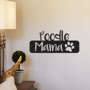 Poodle Mama - Metal Wall Art/Decor